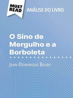 cover image of O Sino de Mergulho e a Borboleta de Jean-Dominique Bauby (Análise do livro)